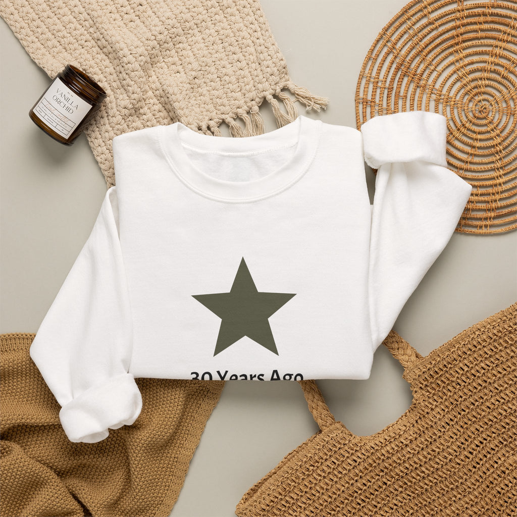 Crewneck Sweatshirt — '30 Years Ago this Star Shined Brightly in Dallas. Not Anymore!' Memorial Star Design