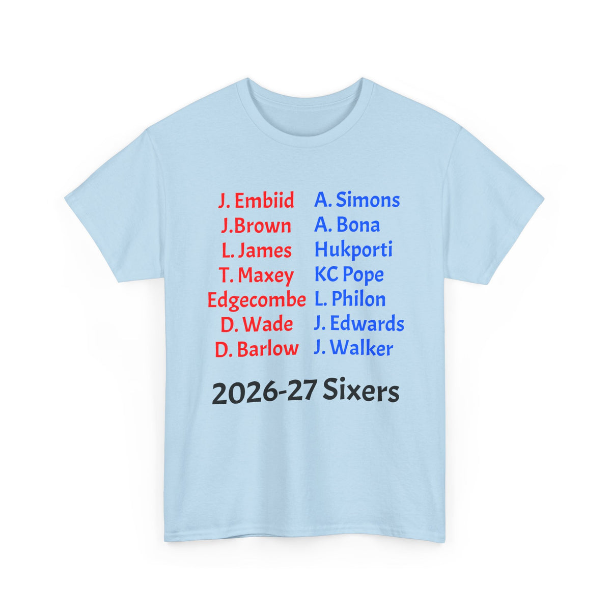 2026-27 Sixers Roster T-Shirt — Philadelphia Basketball Fan Tee