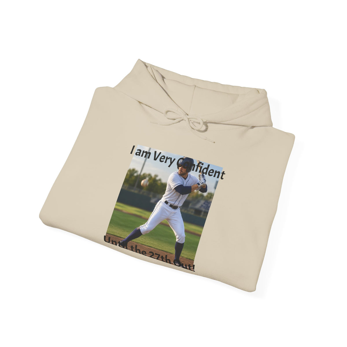 Baseball Pitcher Hoodie – "I am Very Confident" Team Baseball Sweatshirt