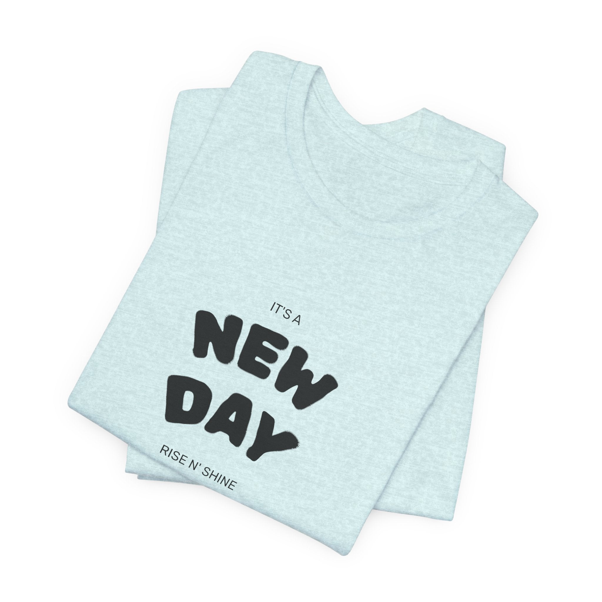 New Day Tee — "And I'm Still Alive" Inspirational Graphic T-Shirt