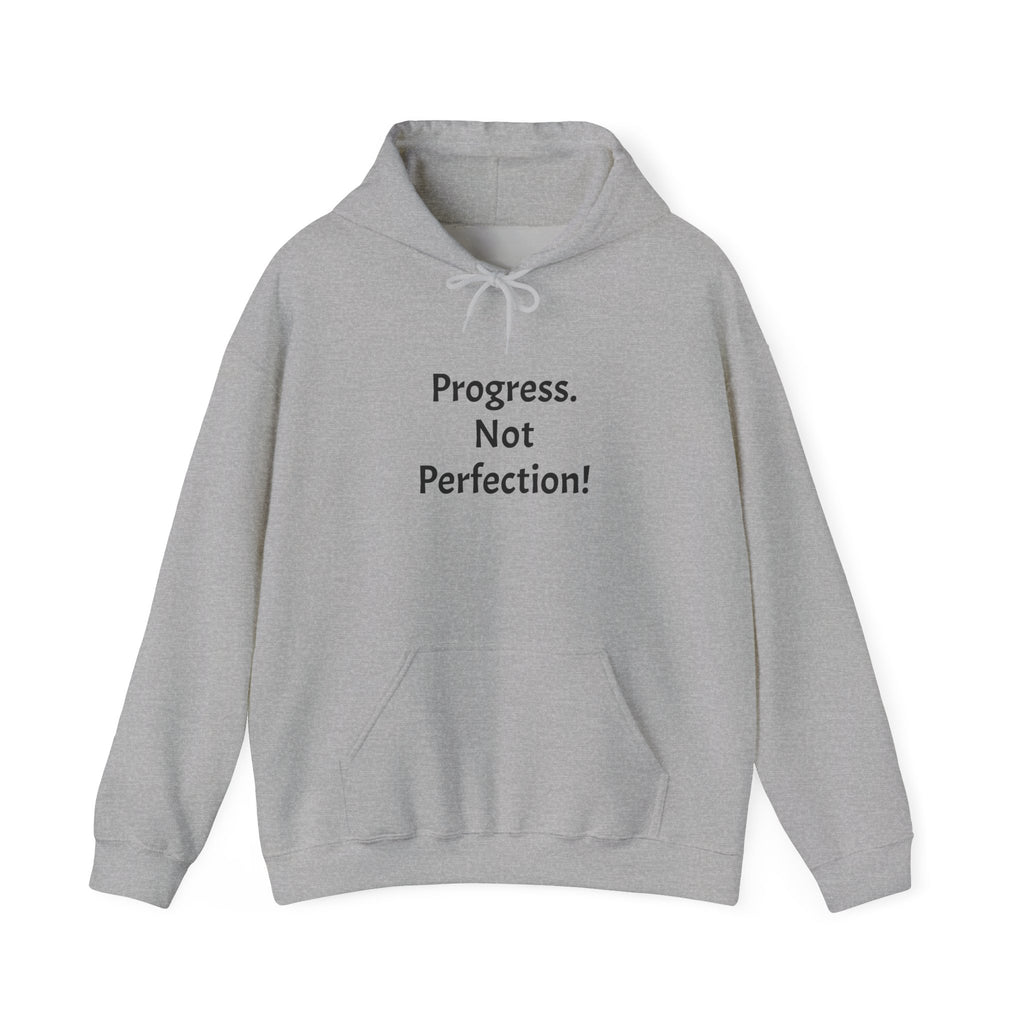 Progress Not Perfection Hoodie — Motivational Self-Improvement Sweatshirt