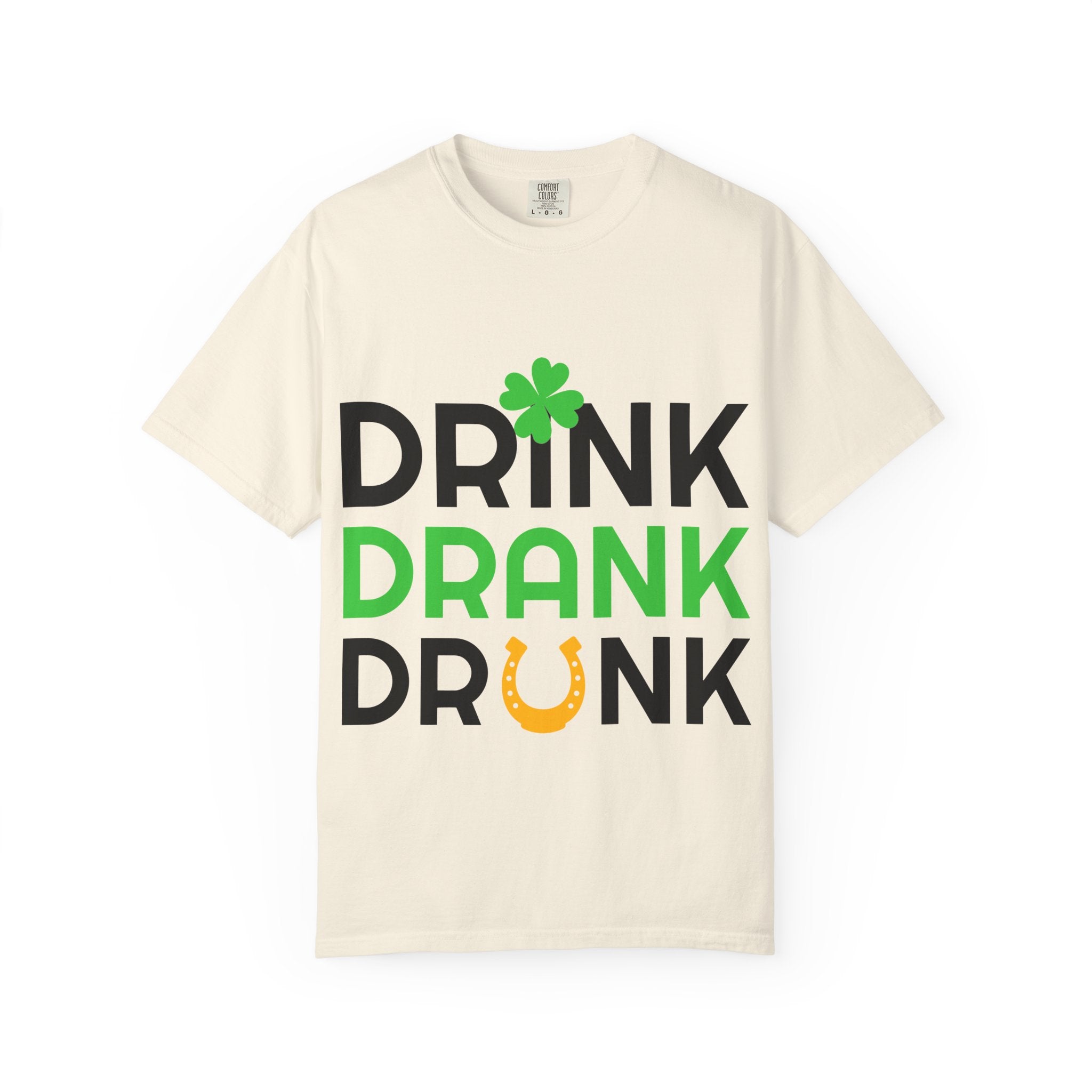 Drink Drank Drunk St. Patrick's Day T-Shirt