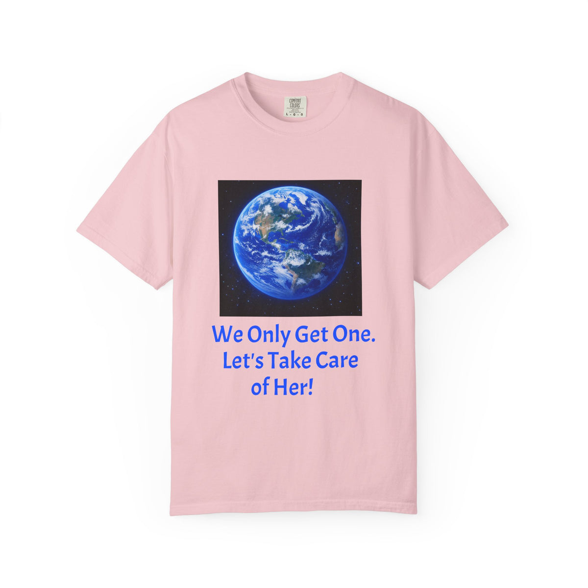 Earth Print T-Shirt — "We Only Get One!" Environmental Awareness Tee