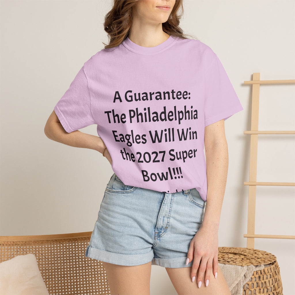 Eagles 2027 Super Bowl Guarantee T-Shirt – 'Go Birds!' Fan Tee