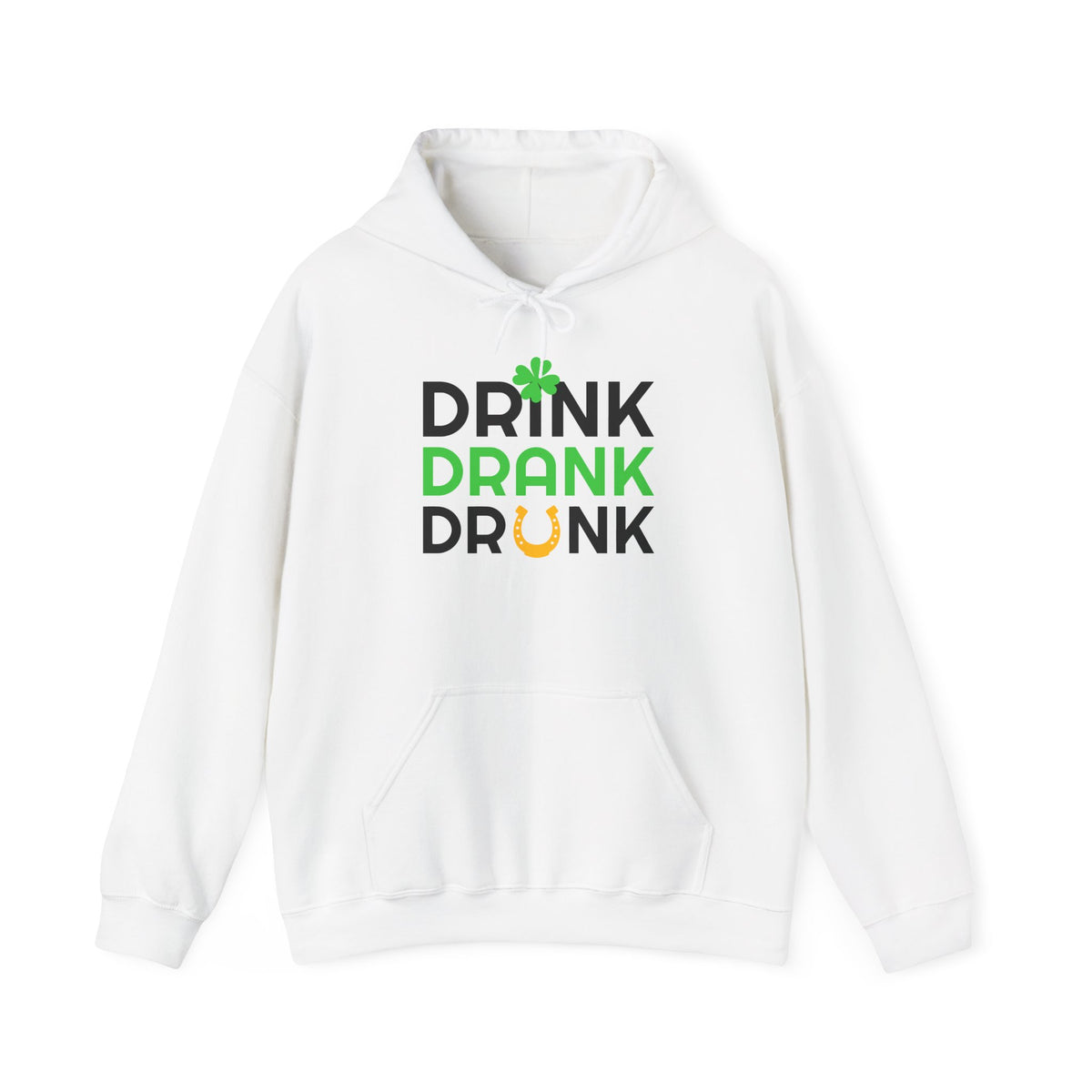 St. Patrick's Day Hoodie - "Drink Drank Drunk" Shamrock Party Sweatshirt