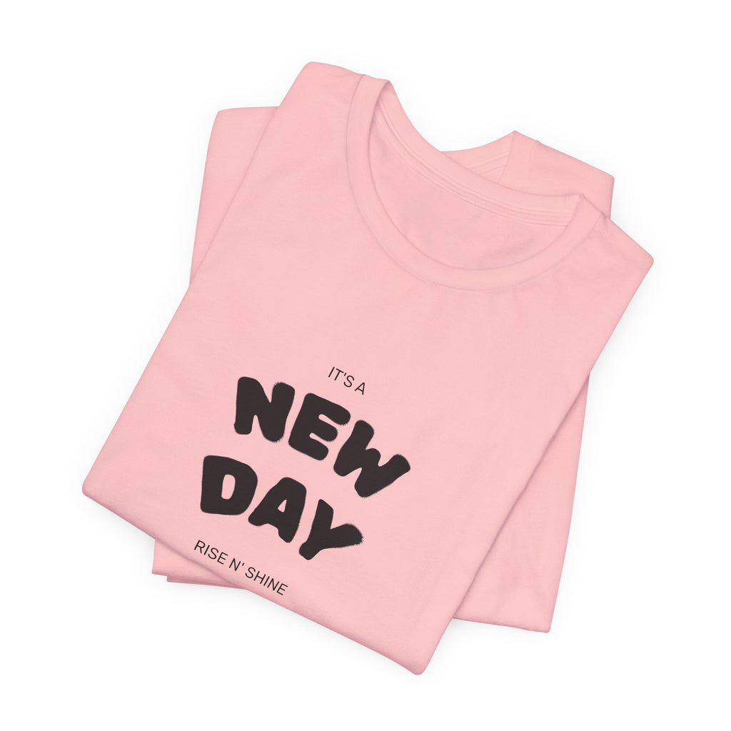 New Day Tee — "And I'm Still Alive" Inspirational Graphic T-Shirt