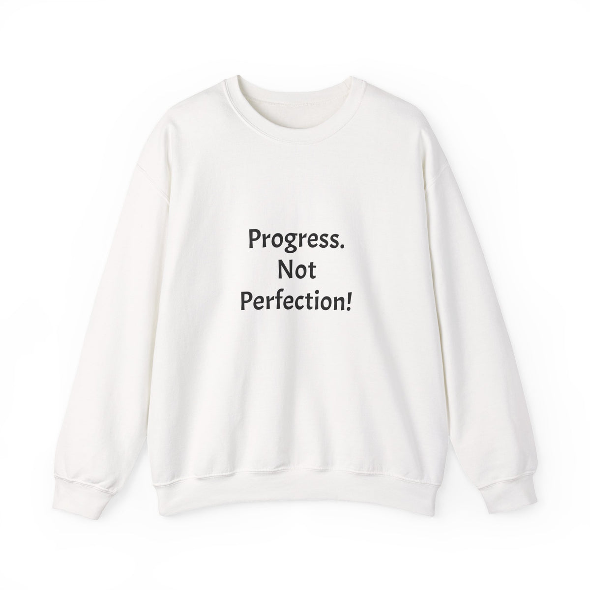Progress, Not Perfection Sweatshirt