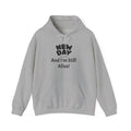Hoodie — "New Day and I'm Still Alive!" Inspirational Graphic Hoodie