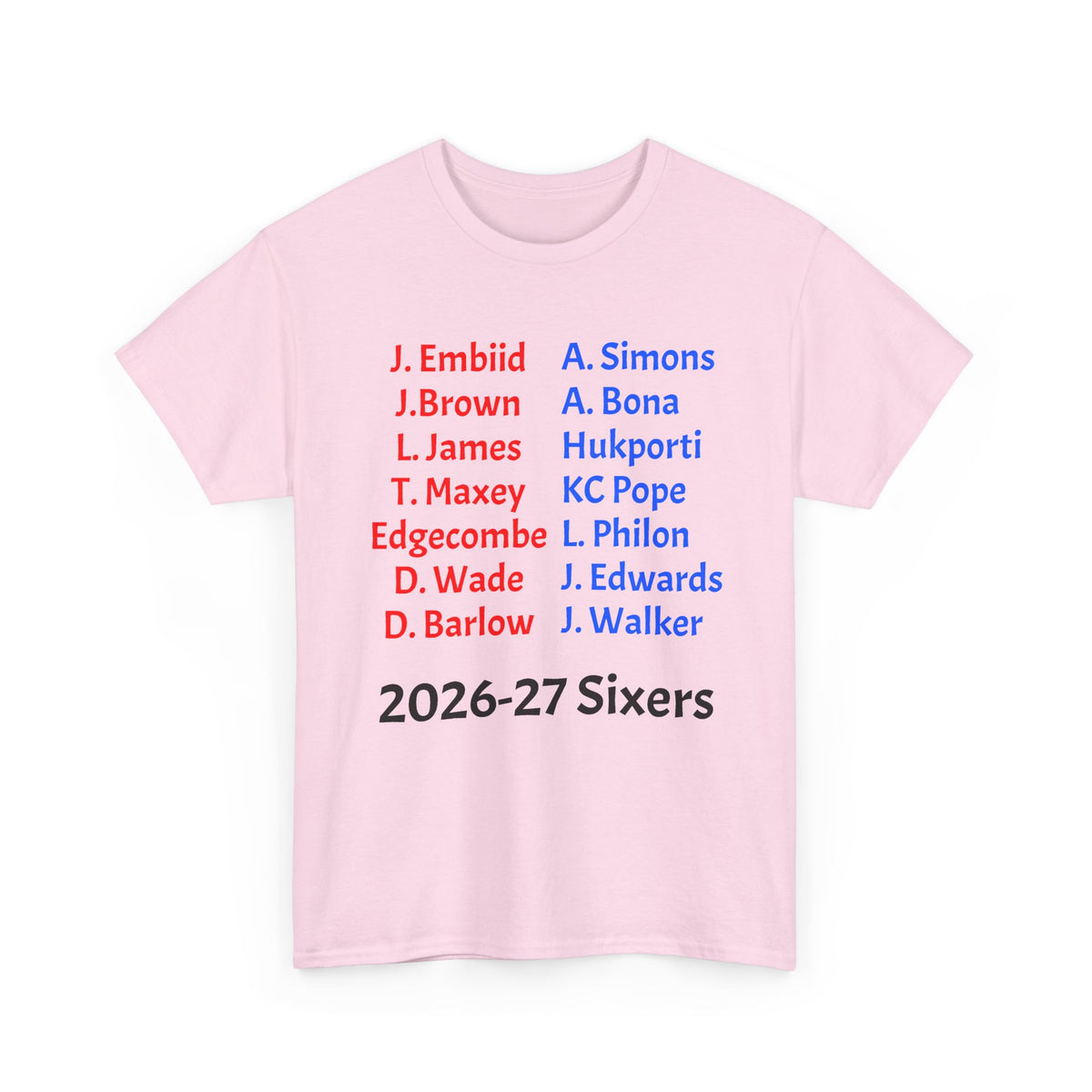 2026-27 Sixers Roster T-Shirt — Philadelphia Basketball Fan Tee