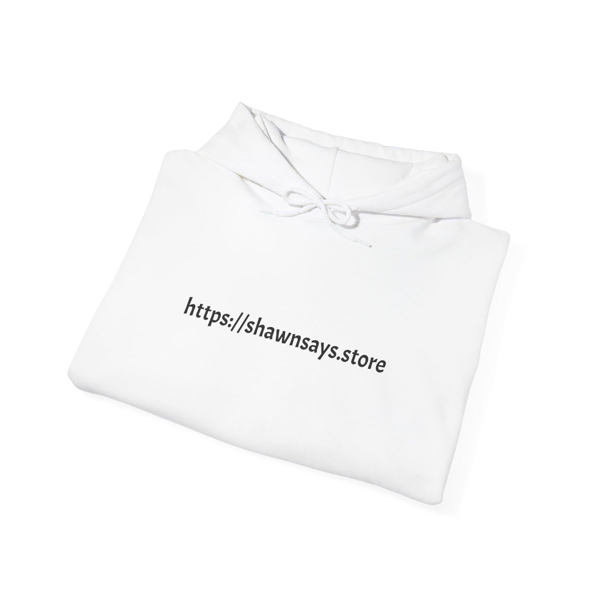 Hoodie with URL Chest Print — https://shawnsays.store Minimalist White Pullover