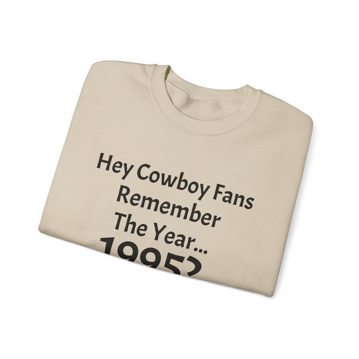 1995 'Go Birds' Crewneck Sweatshirt — Cowboys Fans Roast Tee