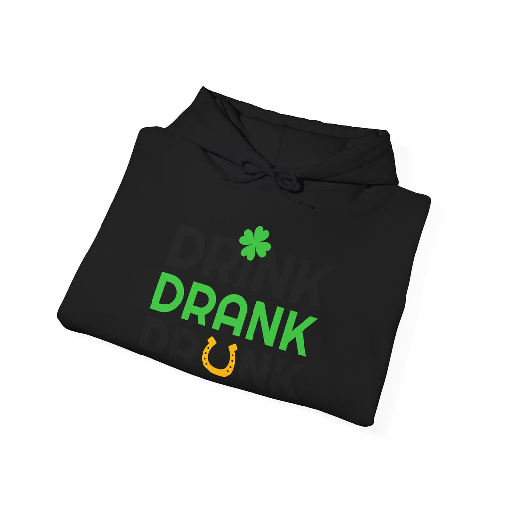 St. Patrick's Day Hoodie - "Drink Drank Drunk" Shamrock Party Sweatshirt
