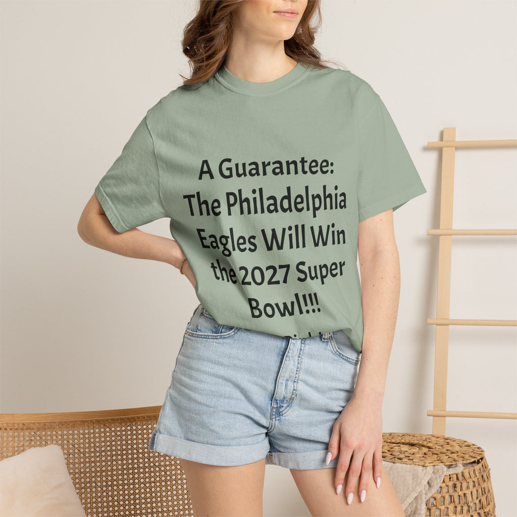 Eagles 2027 Super Bowl Guarantee T-Shirt – 'Go Birds!' Fan Tee