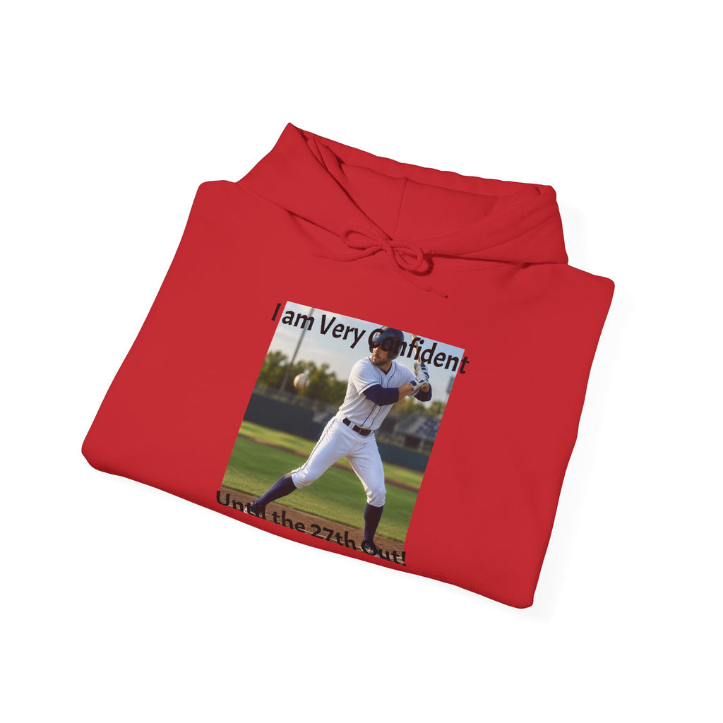 Baseball Pitcher Hoodie – "I am Very Confident" Team Baseball Sweatshirt