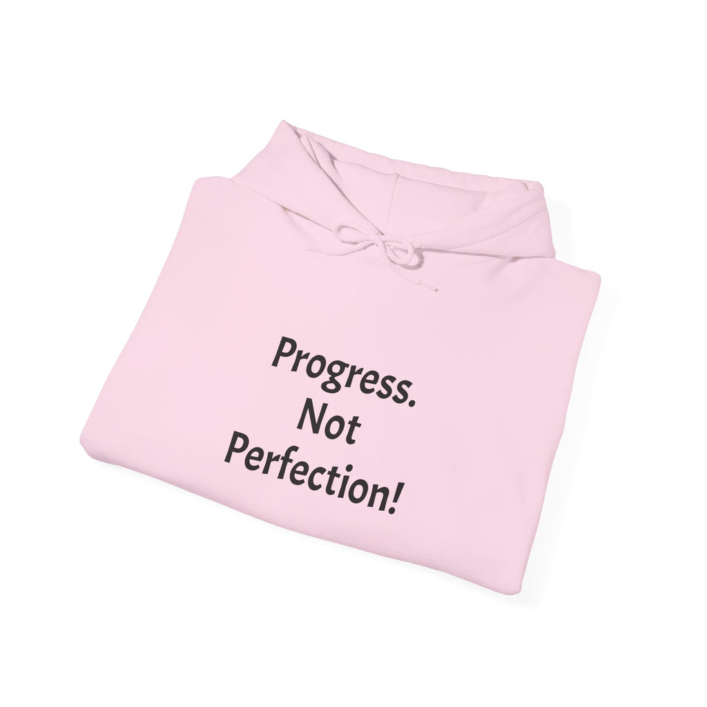 Progress Not Perfection Hoodie — Motivational Self-Improvement Sweatshirt