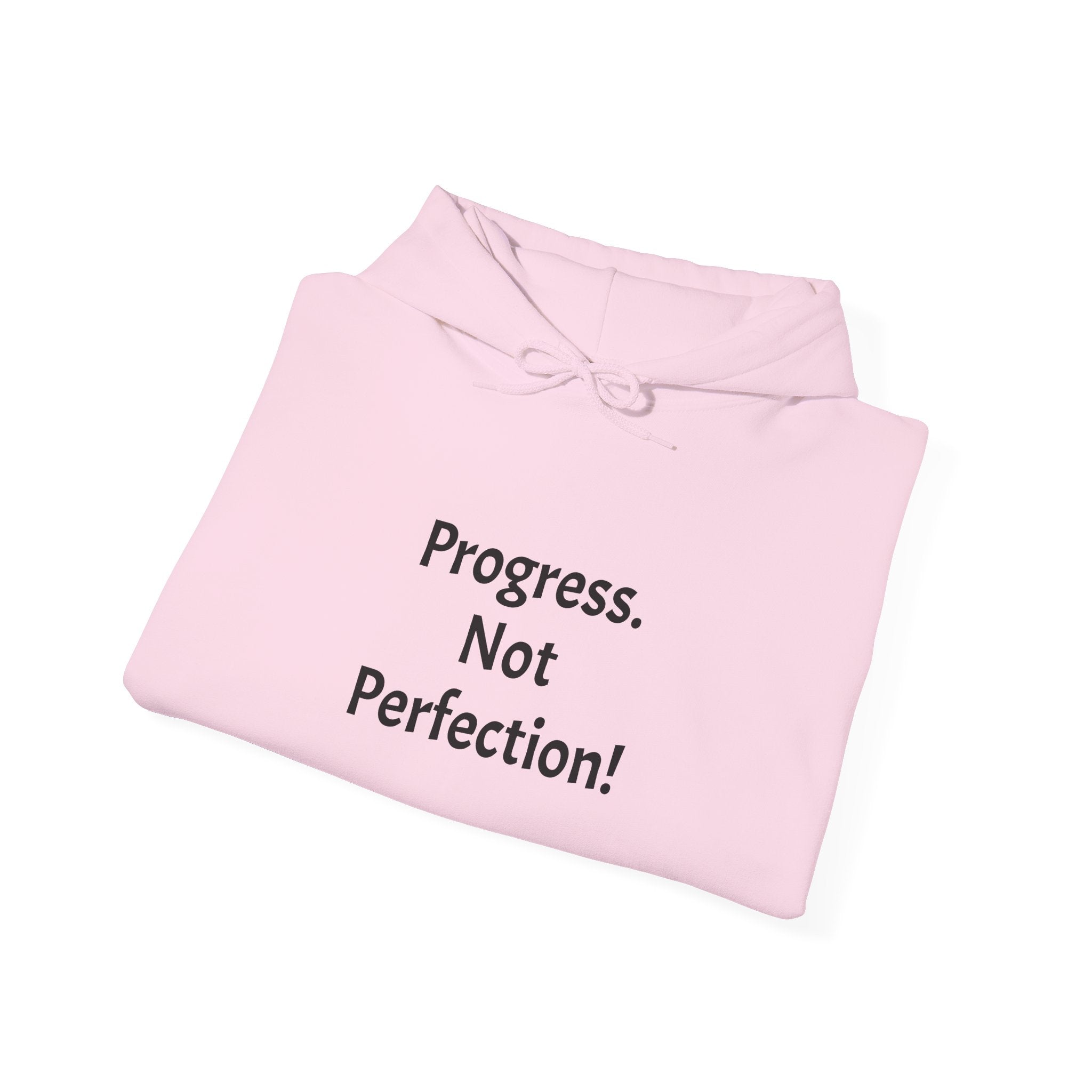 Progress Not Perfection Hoodie — Motivational Self-Improvement Sweatshirt