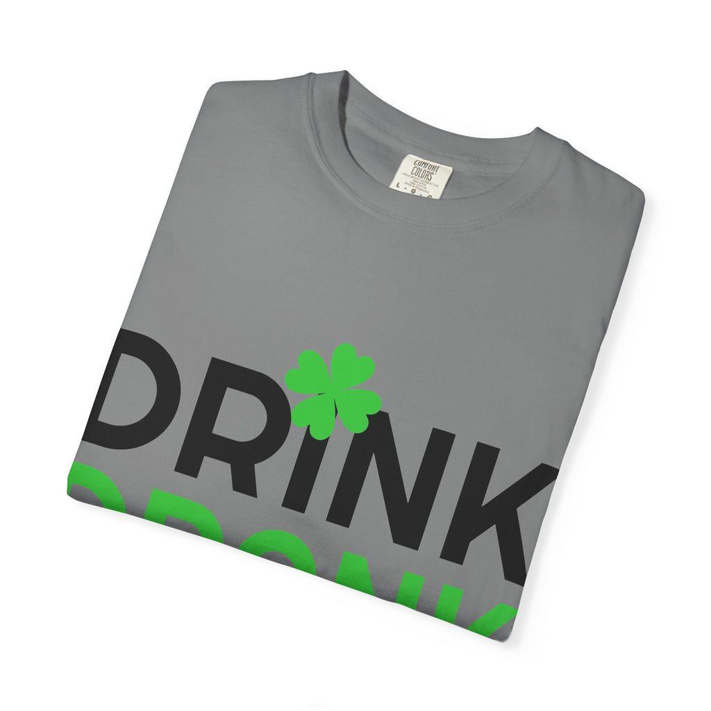 Drink Drank Drunk St. Patrick's Day T-Shirt