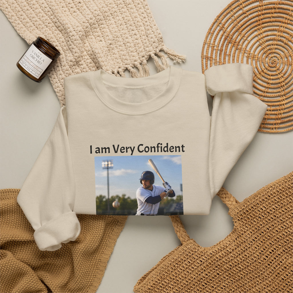 Baseball Photo Crewneck Sweatshirt – "I am Very Confident Until the 27th Out!"