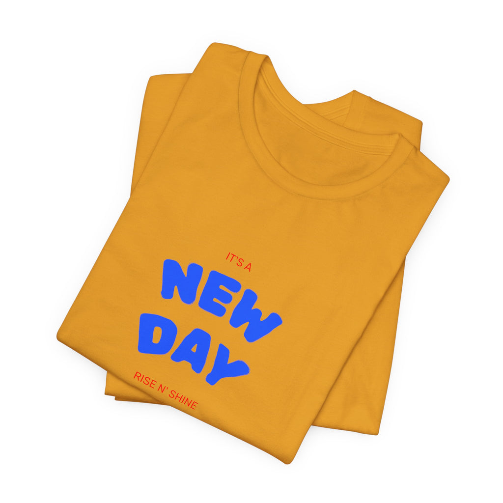 New Day Tee — "And I'm Still Alive" Inspirational Graphic T-Shirt