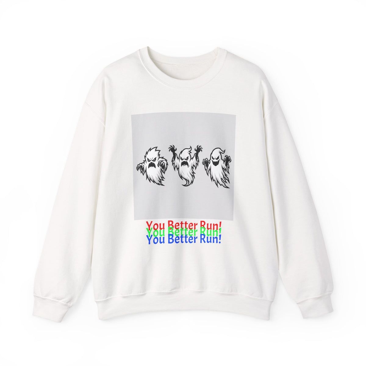 Ghost Trio Crewneck Sweatshirt — "You Better Run!" Halloween Graphic