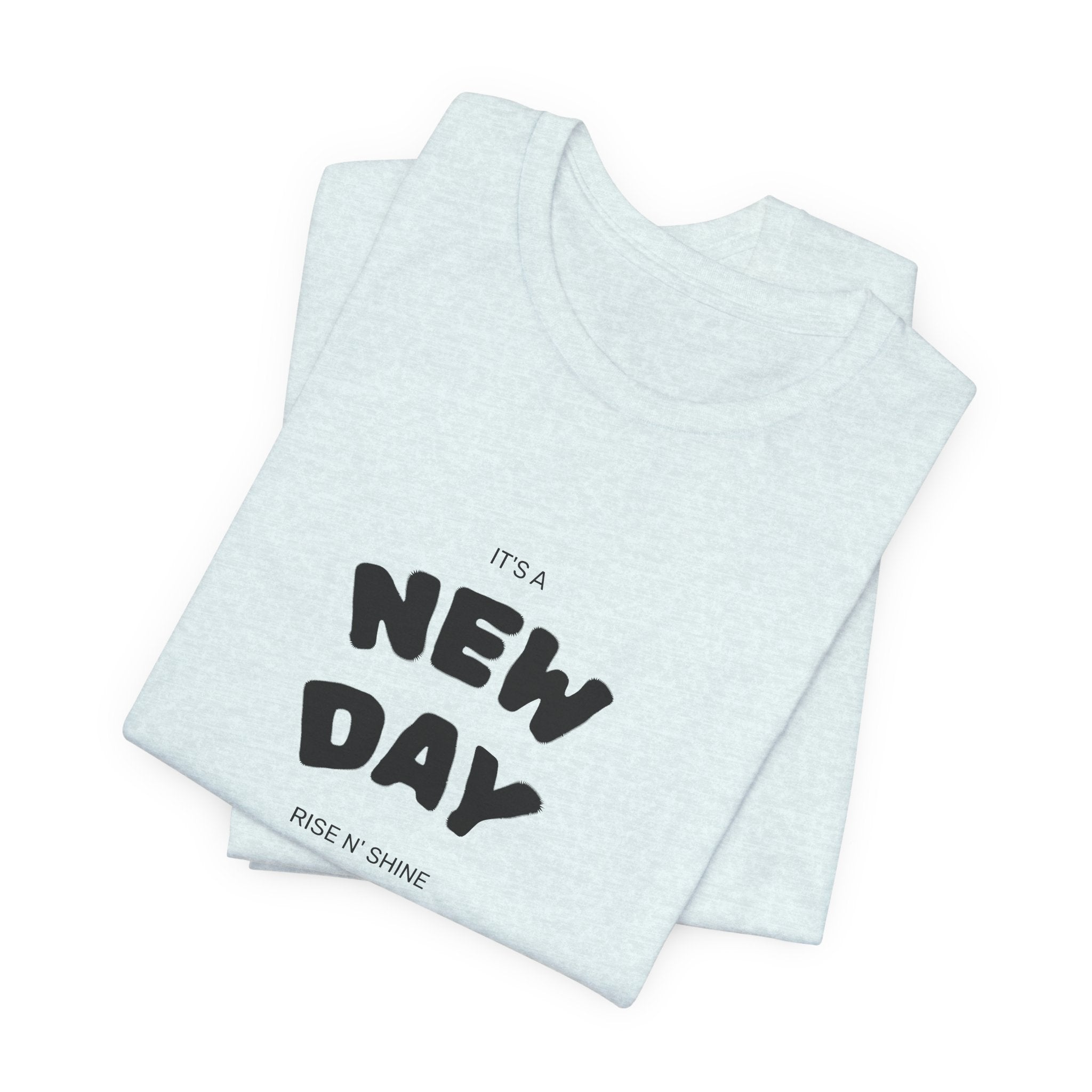 New Day Tee — "And I'm Still Alive" Inspirational Graphic T-Shirt