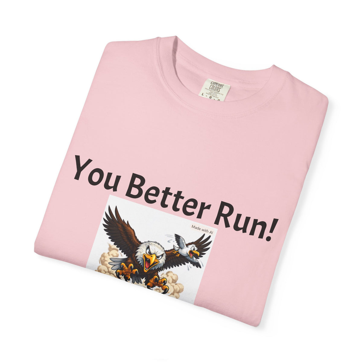 You Better Run! Go Birds!!! T-Shirt