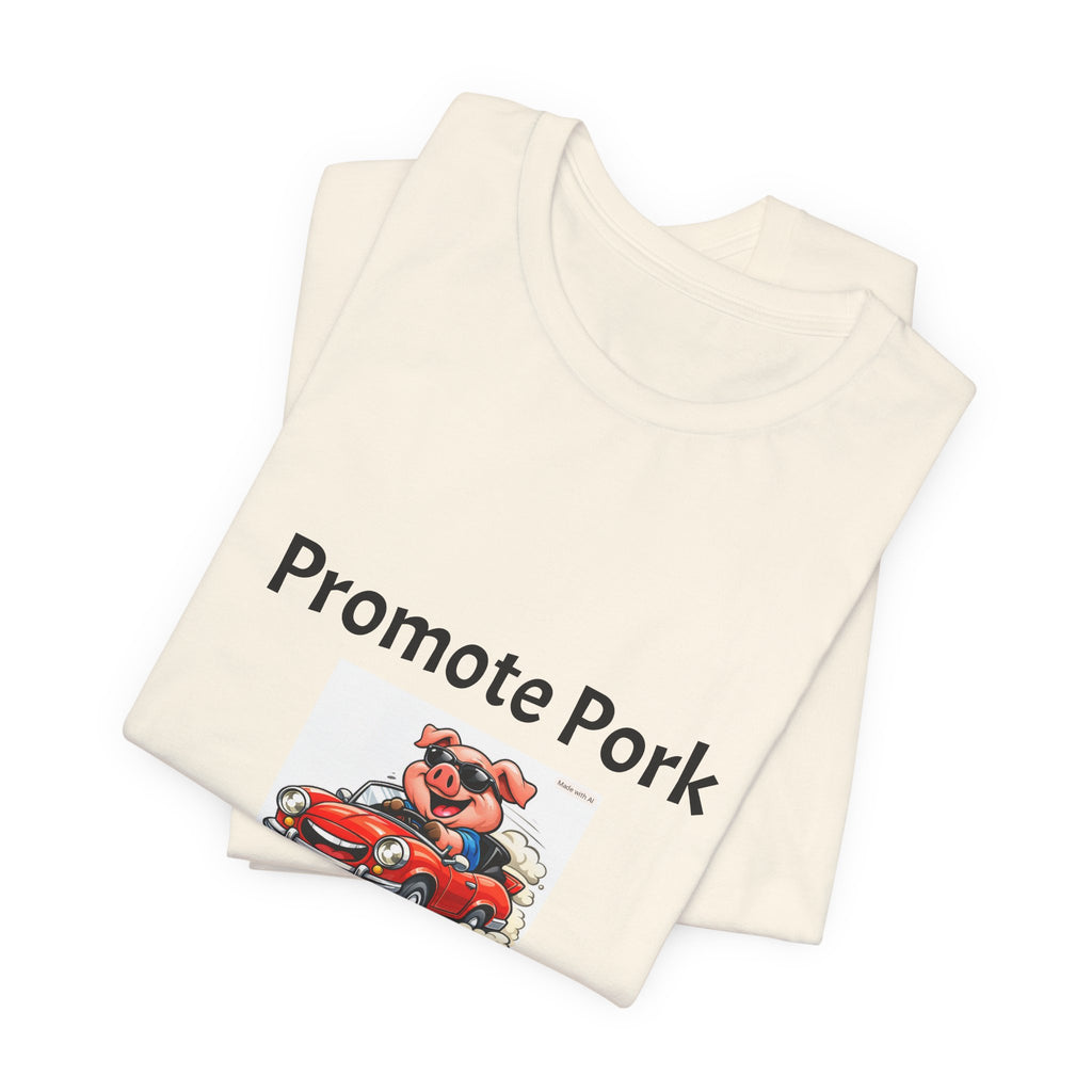 T-Shirt — "Promote Pork Run Over a Chicken!" Vintage Cartoon Pig Graphic Tee
