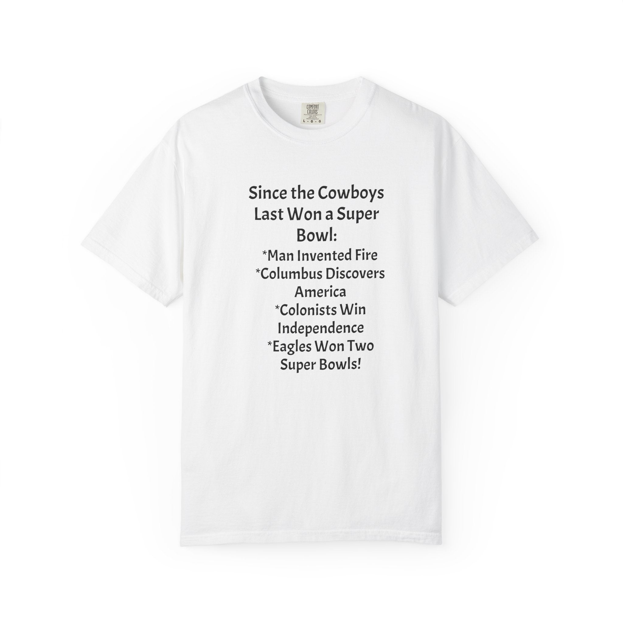 Hoodie — Since the Cowboys Last Won a Super Bowl