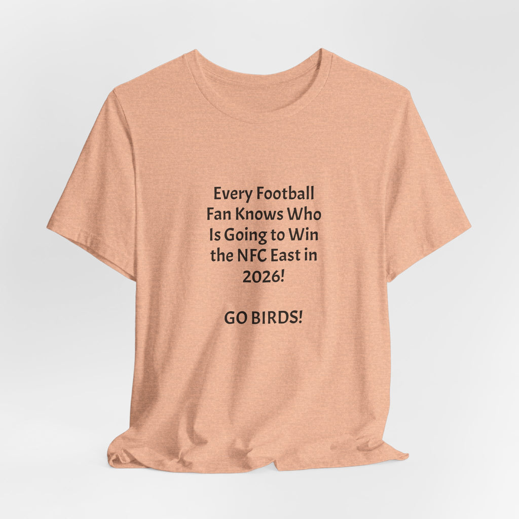 NFC East 2026 Champion Tee — "GO BIRDS!" Football Fan T-Shirt