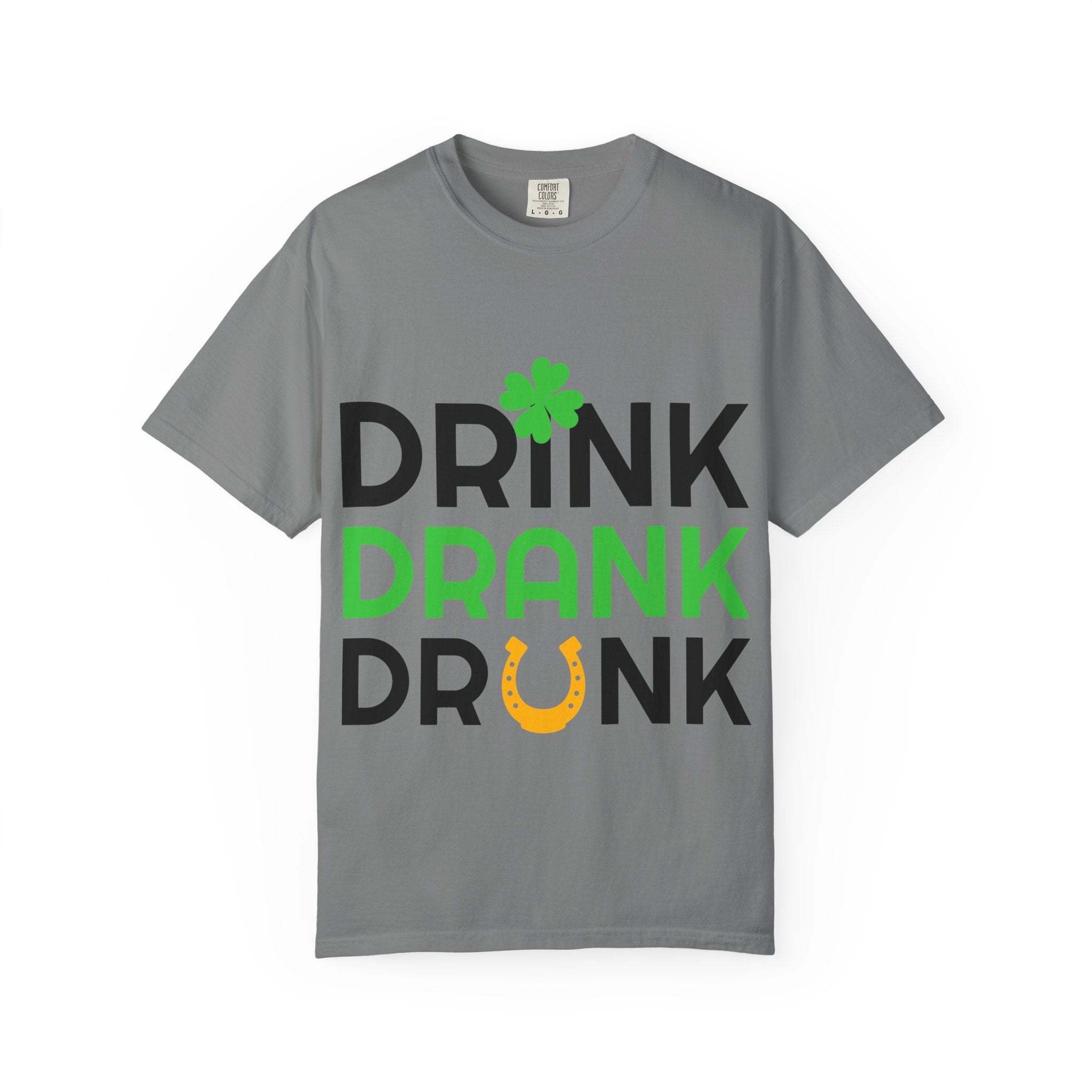 Drink Drank Drunk St. Patrick's Day T-Shirt