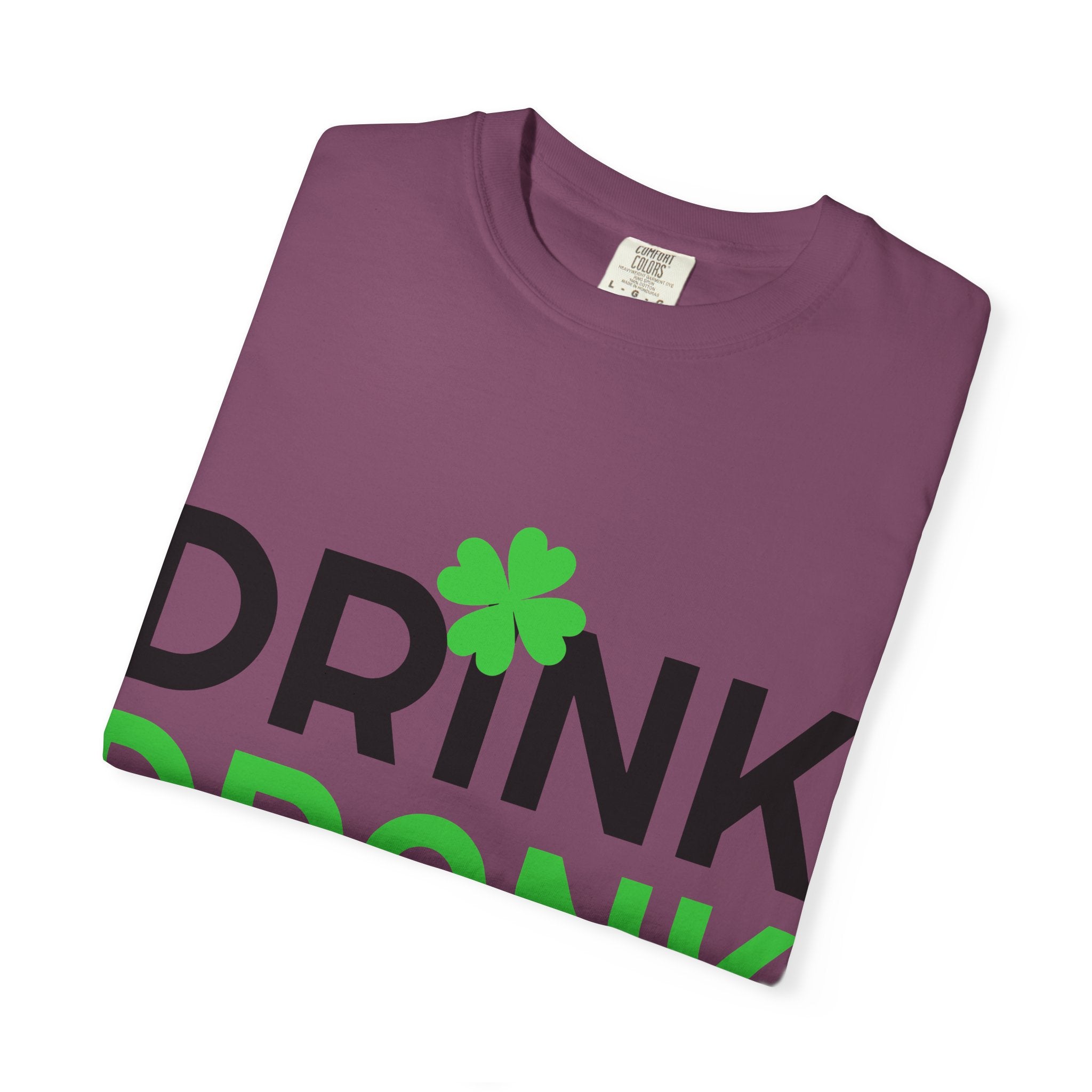 Drink Drank Drunk St. Patrick's Day T-Shirt