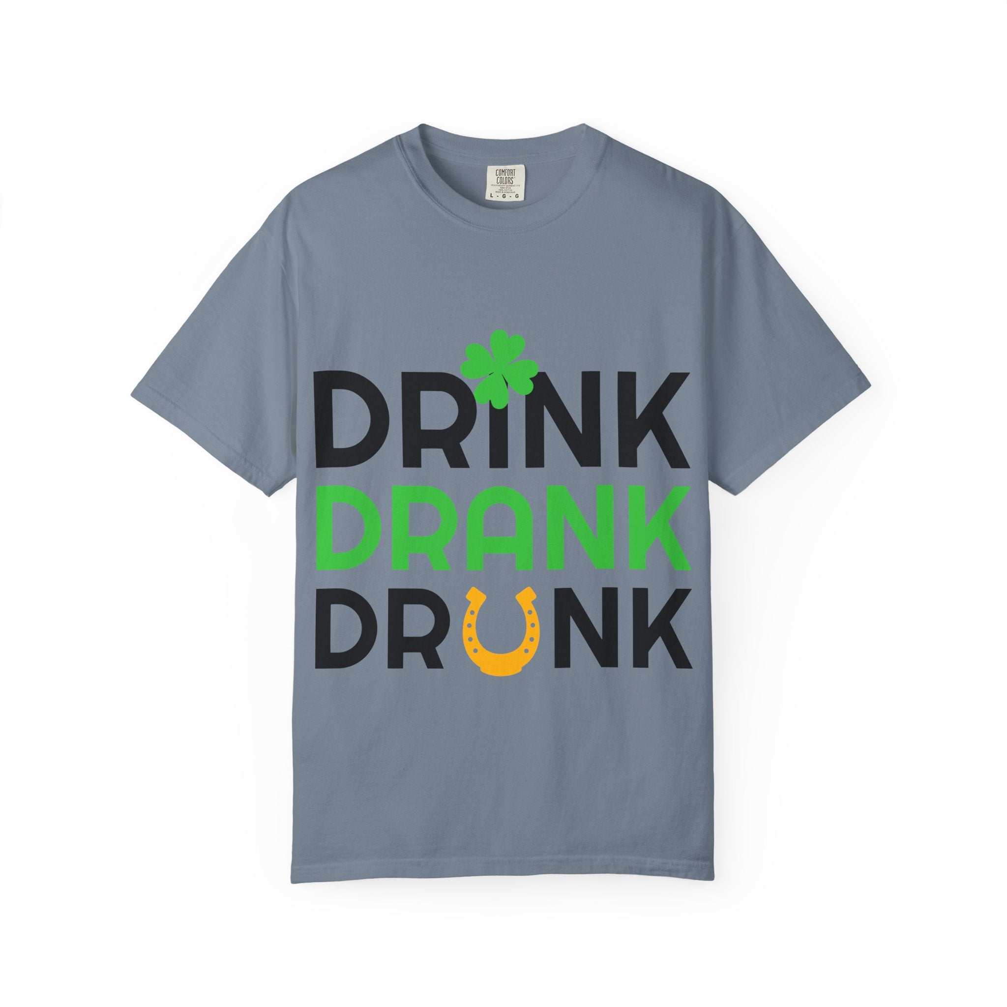 Drink Drank Drunk St. Patrick's Day T-Shirt