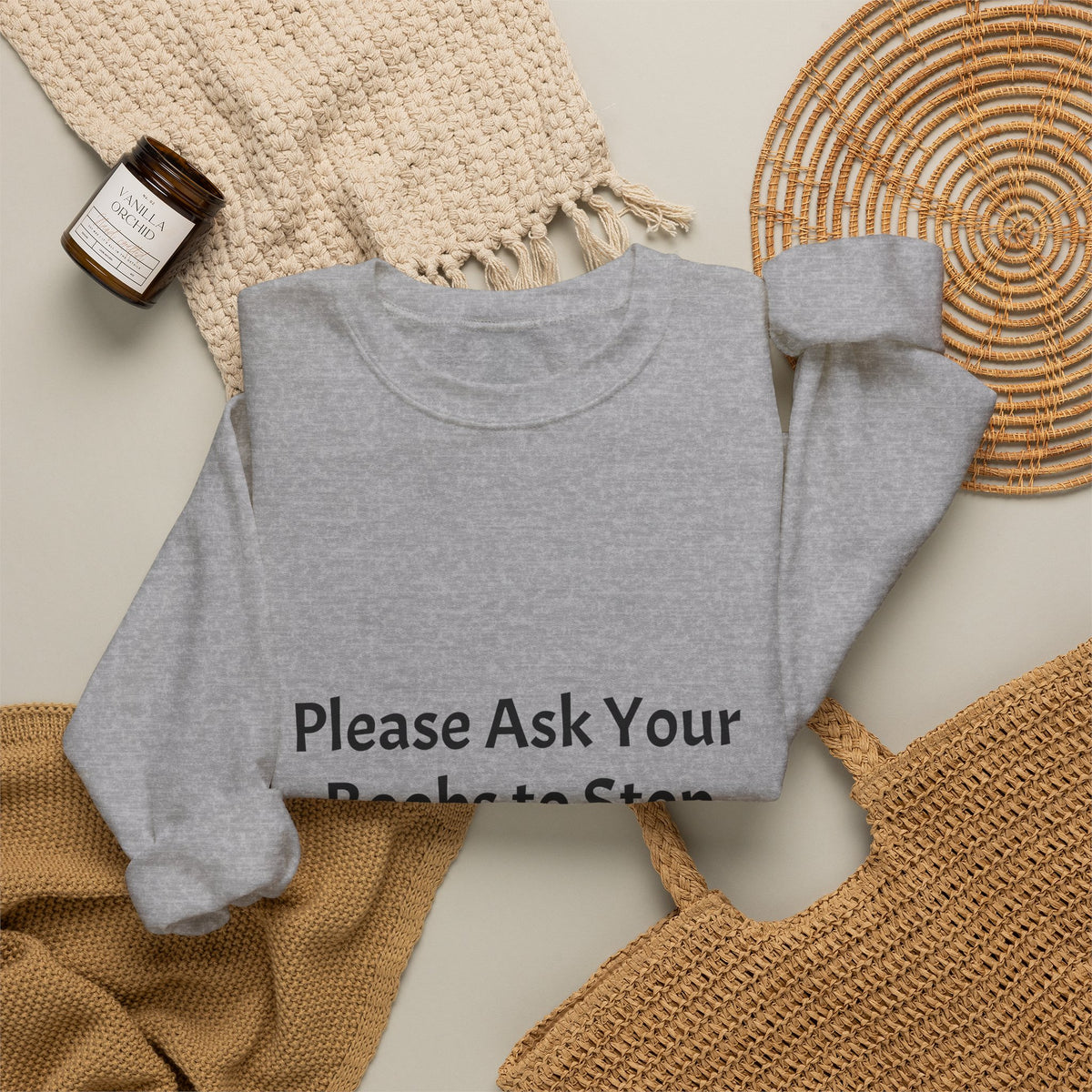 Funny Slogan Sweatshirt - "Please Ask Your Boobs to Stop Staring at My Eyes!" Crewneck