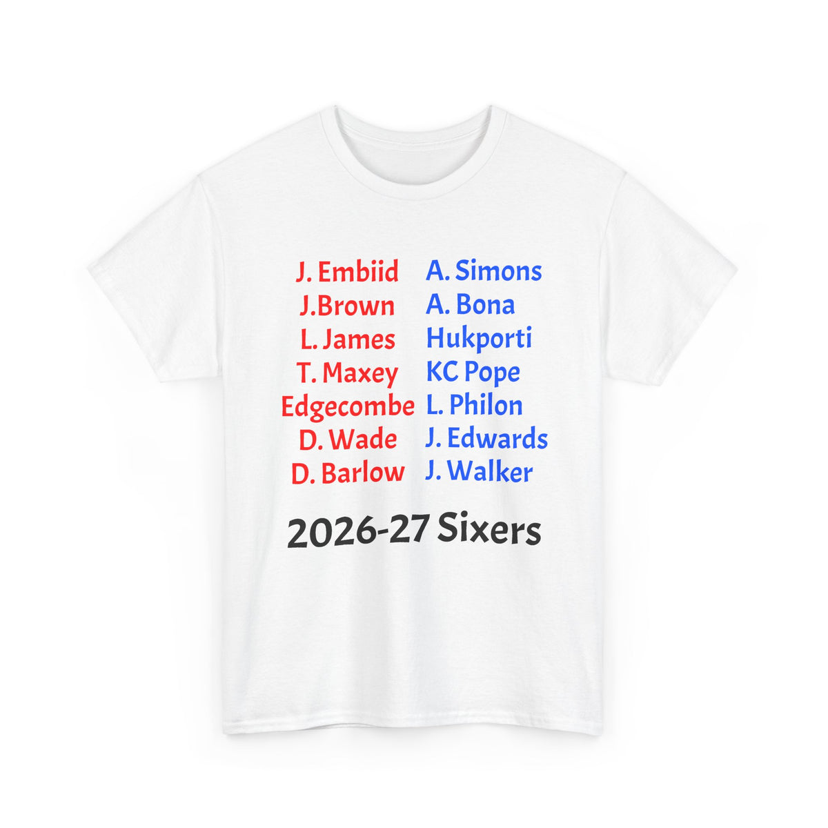 2026-27 Sixers Roster T-Shirt — Philadelphia Basketball Fan Tee