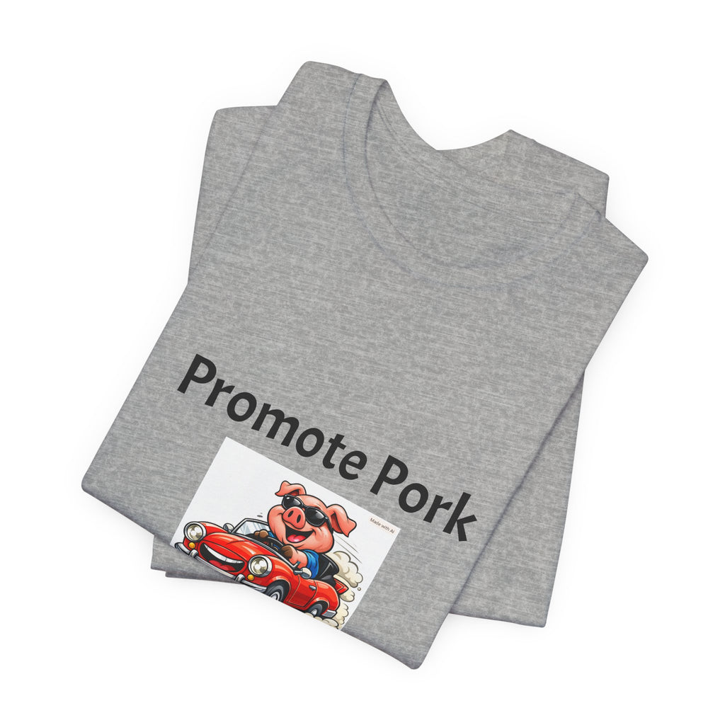 T-Shirt — "Promote Pork Run Over a Chicken!" Vintage Cartoon Pig Graphic Tee