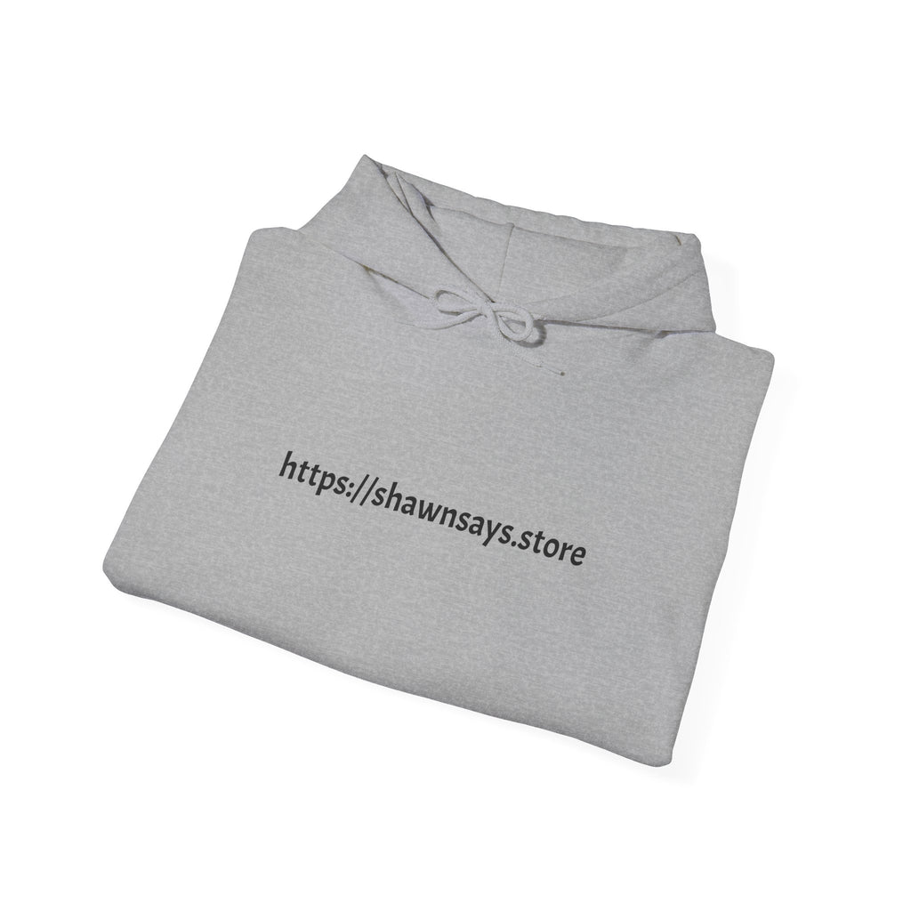 Hoodie with URL Chest Print — https://shawnsays.store Minimalist White Pullover