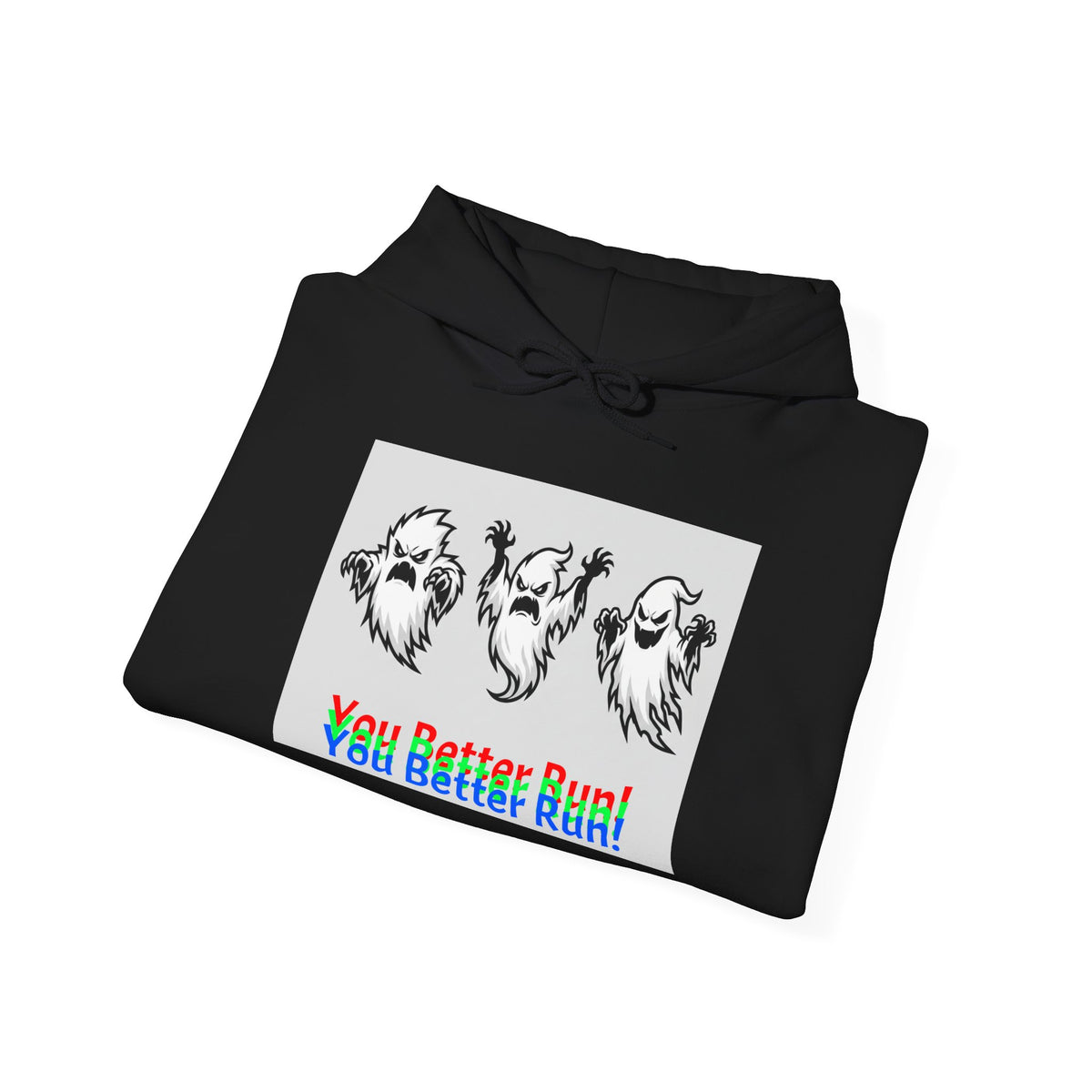 Ghost Trio Hoodie — "You Better Run!" Halloween Horror Sweatshirt