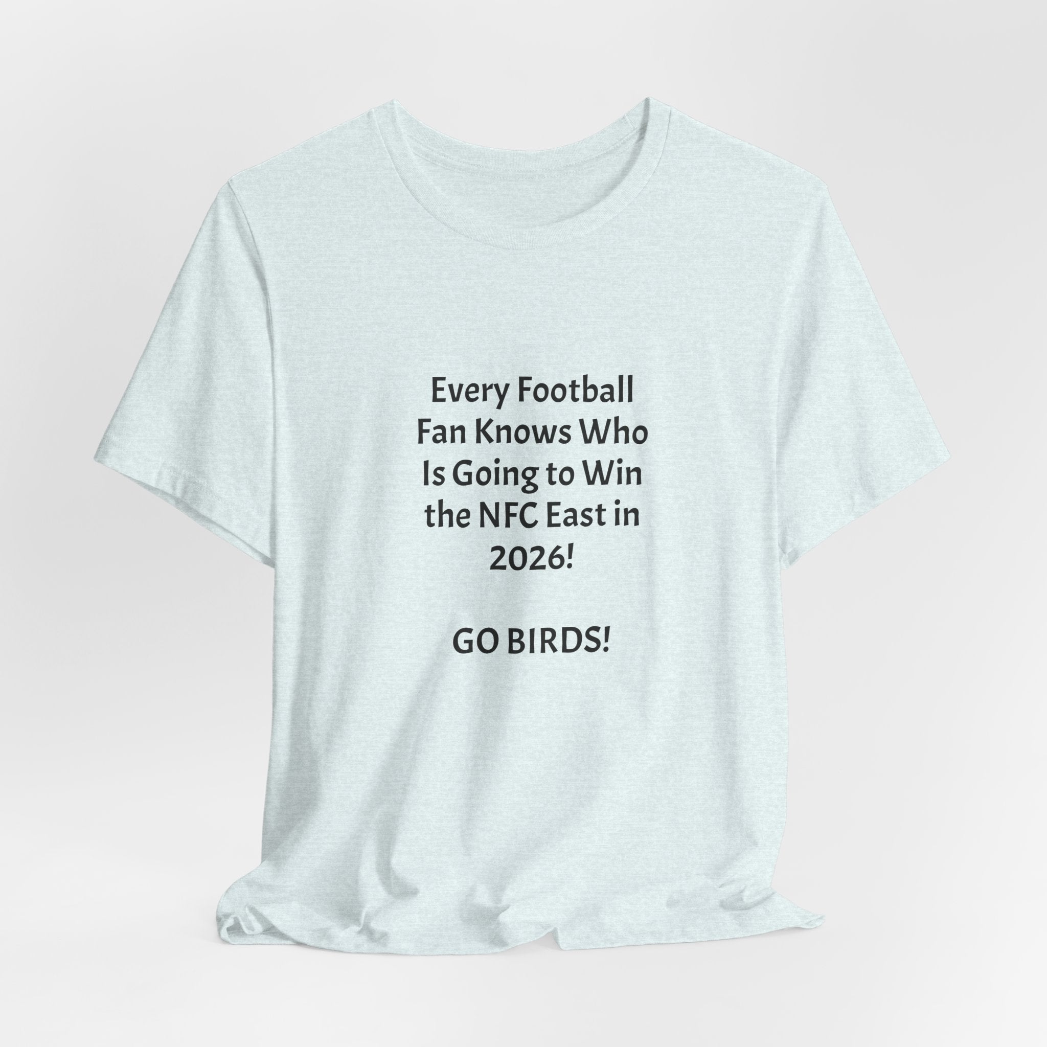 NFC East 2026 Champion Tee — "GO BIRDS!" Football Fan T-Shirt