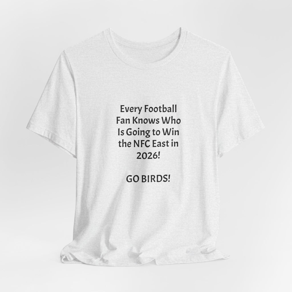 NFC East 2026 Champion Tee — "GO BIRDS!" Football Fan T-Shirt