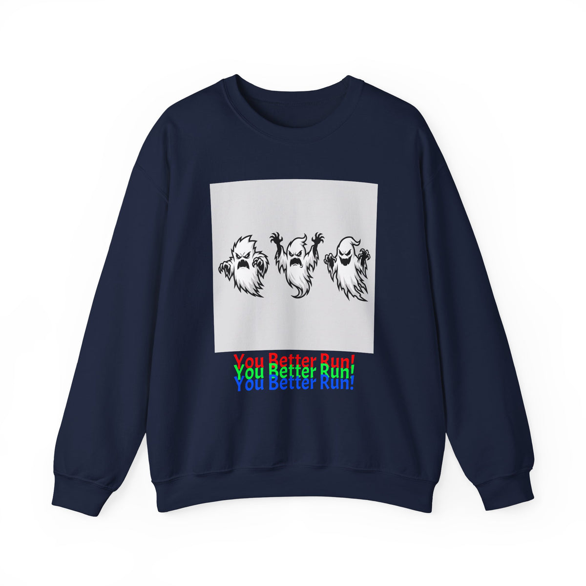Ghost Trio Crewneck Sweatshirt — "You Better Run!" Halloween Graphic