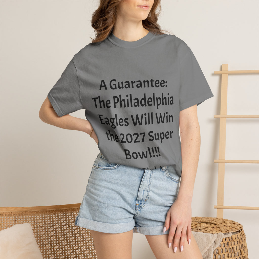 Eagles 2027 Super Bowl Guarantee T-Shirt – 'Go Birds!' Fan Tee