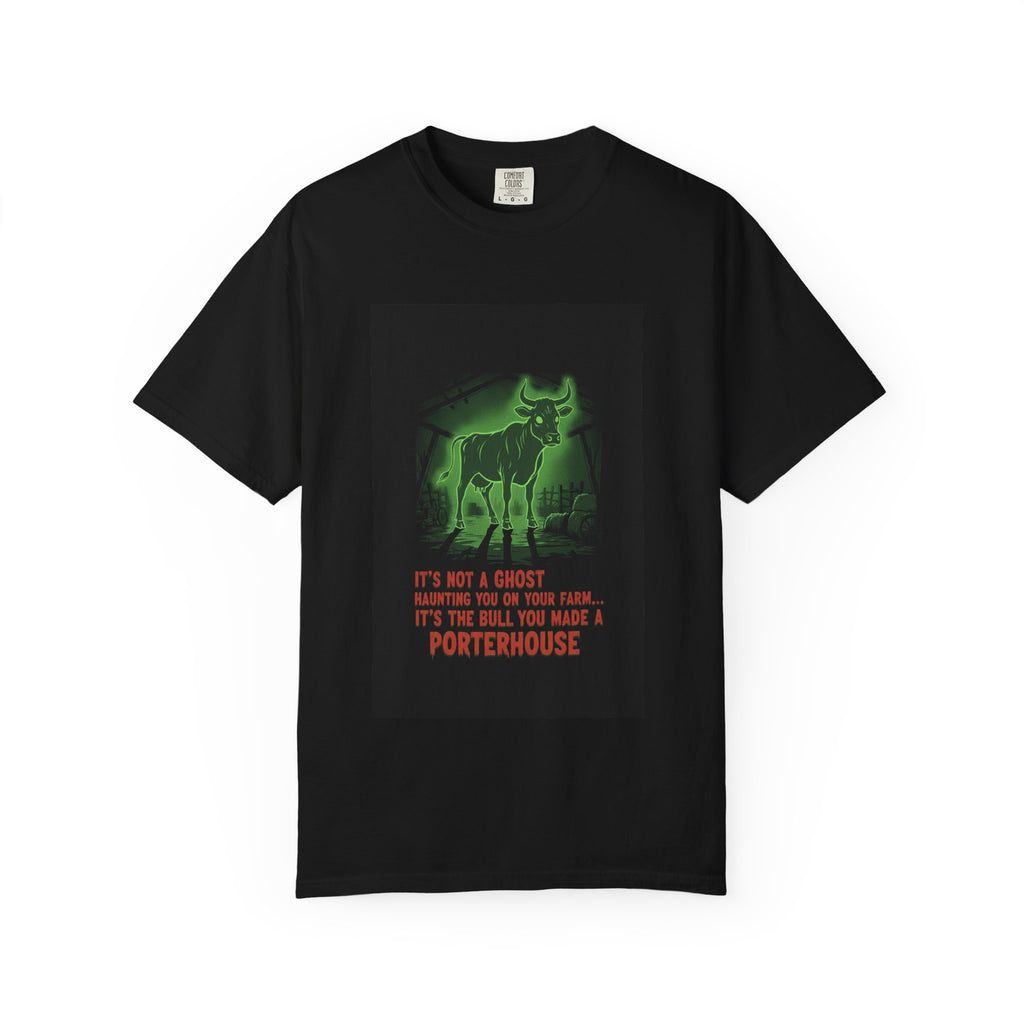 Ghostly Porterhouse Tee — "It’s Not a Ghost… It’ll Be the Hell You Made a Porterhouse"