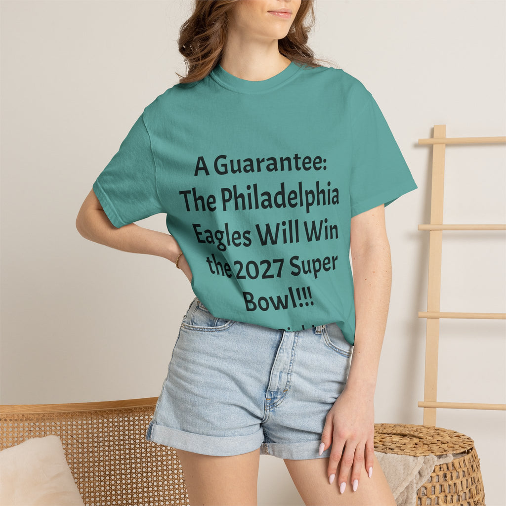 Eagles 2027 Super Bowl Guarantee T-Shirt – 'Go Birds!' Fan Tee