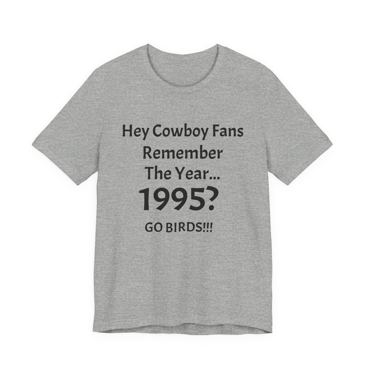 1995? Go Birds! T-Shirt — Funny Rivalry Football Tee