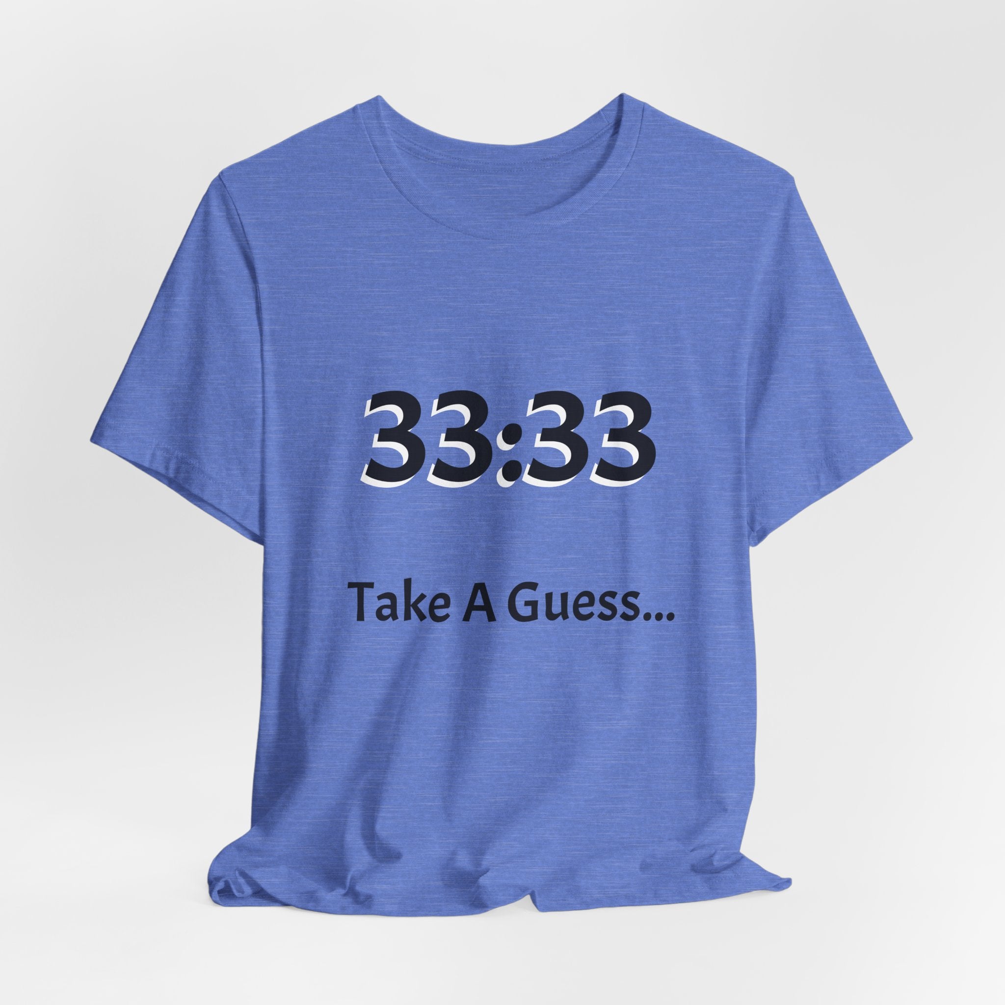 33:33 Take A Guess Tee — Funny Mystery Number Graphic T-Shirt