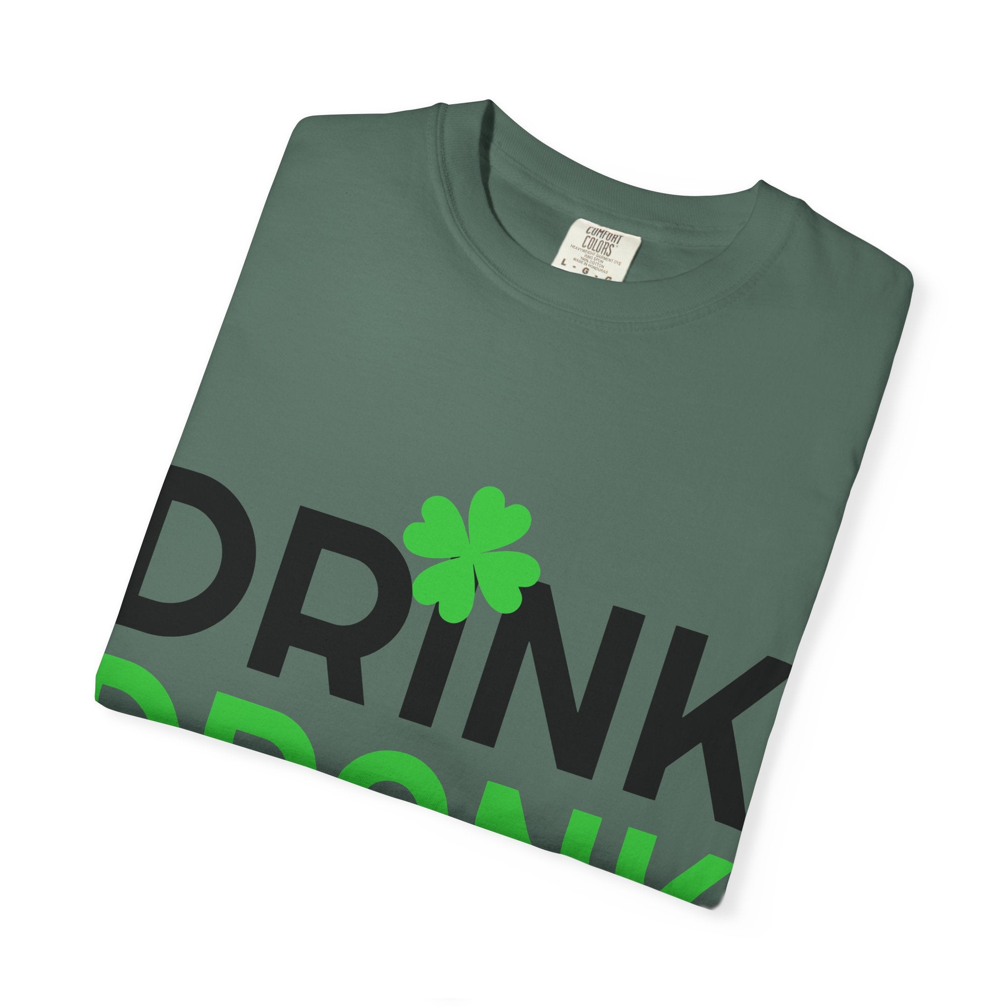Drink Drank Drunk St. Patrick's Day T-Shirt