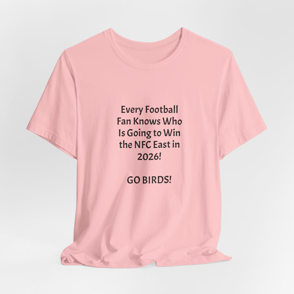 NFC East 2026 Champion Tee — "GO BIRDS!" Football Fan T-Shirt