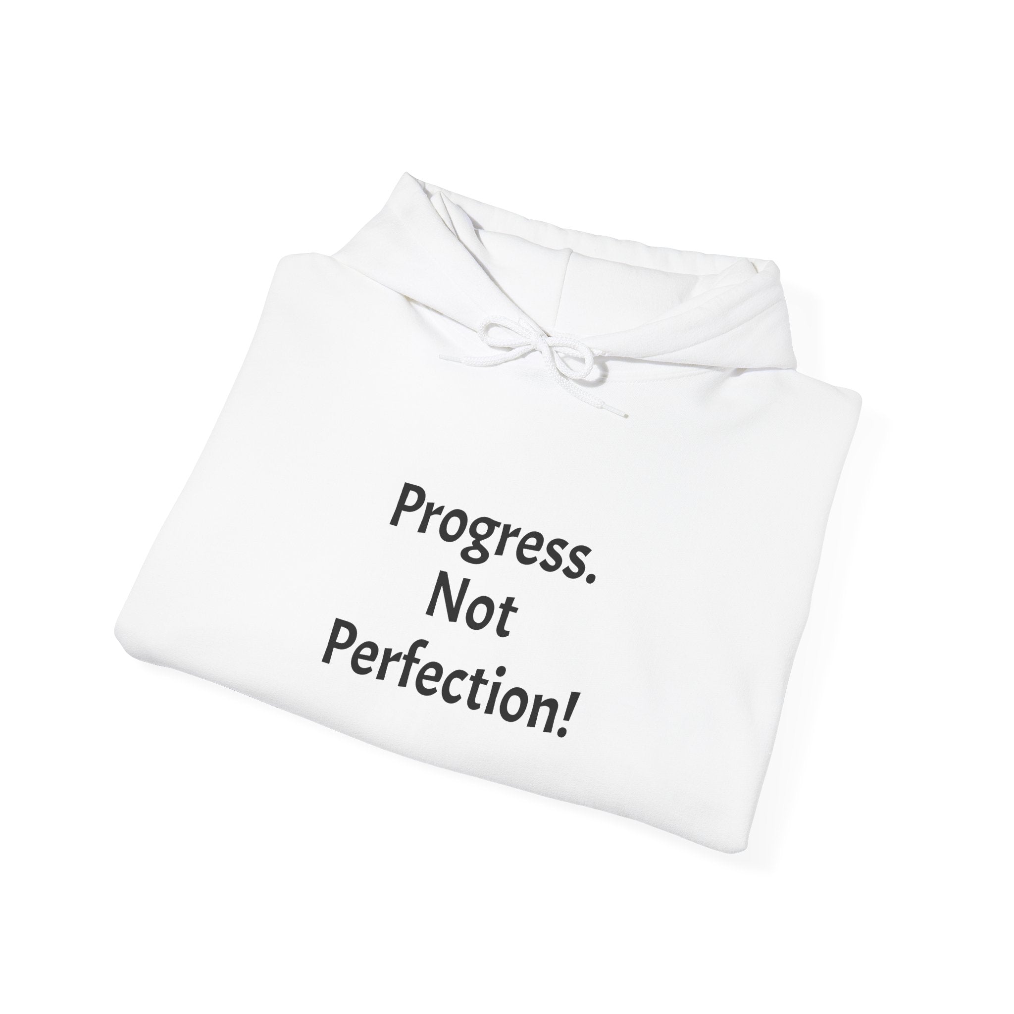 Progress Not Perfection Hoodie — Motivational Self-Improvement Sweatshirt
