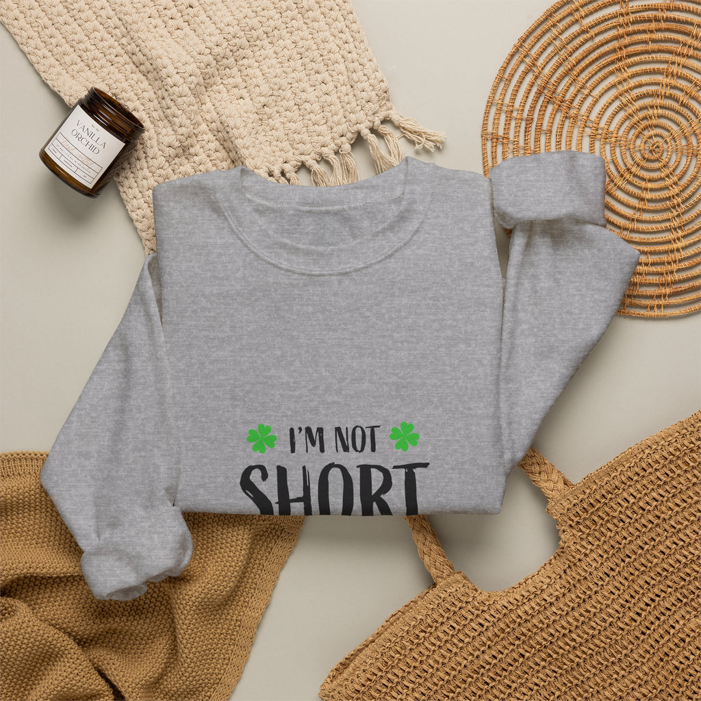 Leprechaun Size Sweatshirt – "I'm Not Short I'm Leprechaun Size" St. Patrick's Day Crewneck