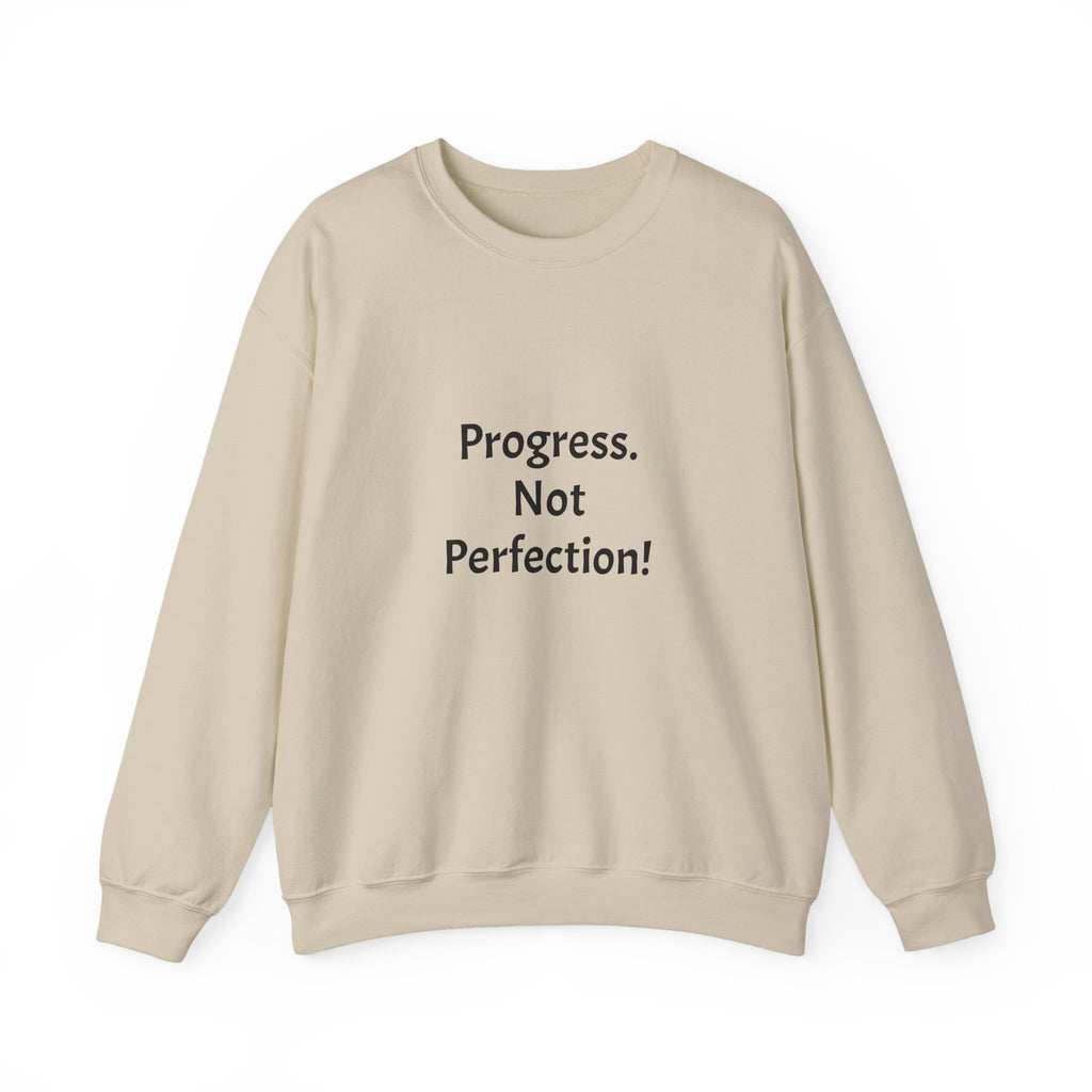 Progress, Not Perfection Sweatshirt